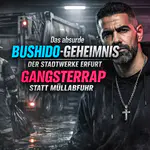 Das absurde bushido-geheimnis der stadtwerke erfurt: gangsterrap statt müllabfuhr