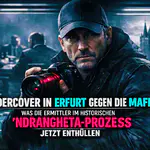 Undercover in erfurt gegen die mafia: was die ermittler im historischen ‚ndrangheta-prozess jetzt enthüllen